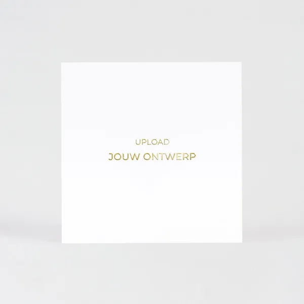 Vierkante kaart met rechte hoeken en folie - Eigen ontwerp (proefdruk)