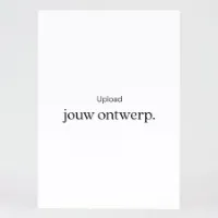 Grote, staande kaart met eigen ontwerp op dik papier (800gr) (proefdruk)