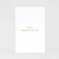 Staande kaart met rechte hoeken en folie - Eigen ontwerp (proefdruk)